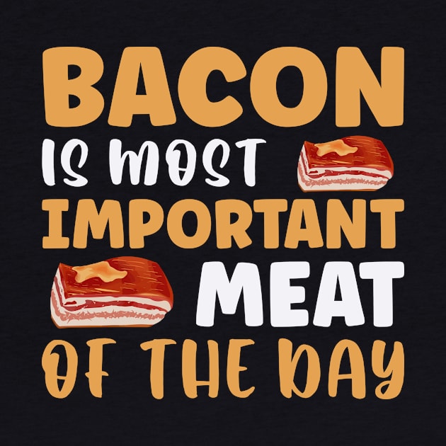 Bacon is most important meat of the day by maxcode